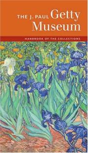 Cover of: The J. Paul Getty Museum Handbook of the Collections (Getty Trust Publications, J. Paul Getty Museum)