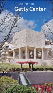 Cover of: Guide to the Getty Center (Getty Trust Publications, J. Paul Getty Museum) by William Hackman, Mark Greenberg