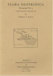 Cover of: Chrysobalanaceae (Flora Neotropica Monograph No. 9) by Prance, Ghillean T.