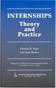 Cover of: Internships: Theory And Practice (Baywood's Technical Communications) (Baywood's Technical Communications)
