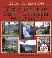 Cover of: Touring the East Tennesee Backroads (Touring the Backroads)
