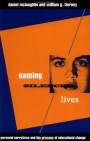 Naming silenced lives : personal narratives and the process of educational change