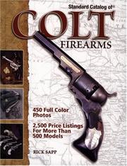 Standard Catalog of Colt Firearms by Rick Sapp
