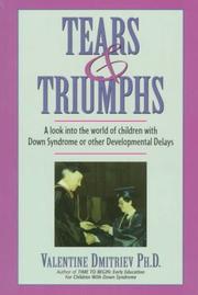 Cover of: Tears & Triumphs: A Look into the World of Children With Down Syndrome or Other Developmental Delays