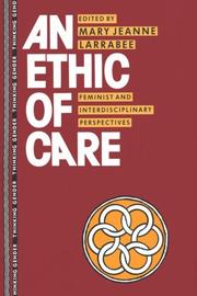 Cover of: An Ethic of care: feminist and interdisciplinary perspectives