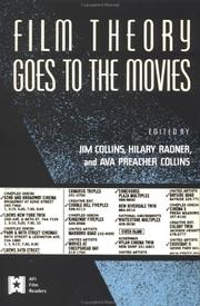 Film theory goes to the movies by Hilary Radner, Jim Collins