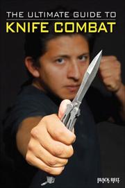 Cover of: The Ultimate Guide to Knife Combat (Ultimate Guide) |