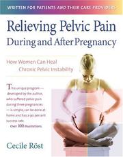 Relieving Pelvic Pain During and After Pregnancy by Cecile Rost