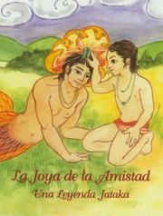 Cover of: La Joya de La Amistad: Una Leyenda Jataka (Jataka Tales)