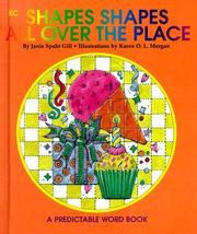 Cover of: Shapes, Shapes, All over the Place (Predictable Word Books)