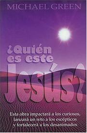 Cover of: ¿quién Es Este Jesús? by Michael Green