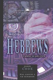 Cover of: The Book Of Hebrews: Christ Is Greater (Twenty-First Century Biblical Commentary) (Twenty-First Century Biblical Commentary)