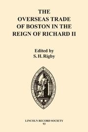 The overseas trade of Boston in the reign of Richard II