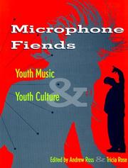 Cover of: Microphone Fiends: Youth Music and Youth Culture