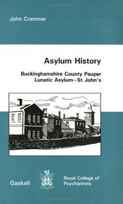 Asylum history : Buckinghamshire County Pauper Lunatic Asylum - St John's