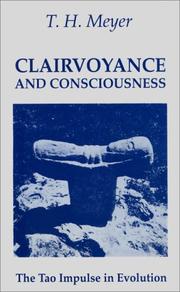 Clairvoyance and consciousness : the Tao impulse in evolution