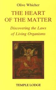 The heart of the matter : discovering the laws of living organisms