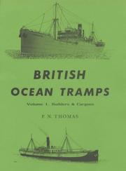 British ocean tramps. Vol. 1, Builders & cargoes