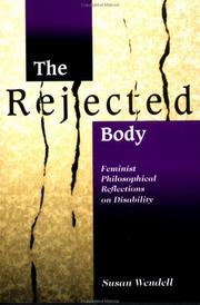 Cover of: The rejected body: feminist philosophical reflections on disability