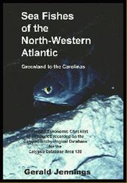 Sea fishes of the north-western Atlantic : Greenland to the Carolinas : a classified taxonomic checklist of all species recorded on the Calypso Ichthyological Database for calypso database area 030