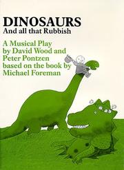 Cover of: Dinosaurs and All That Rubbish by David Wood, Peter Pontzen, Michael Foreman