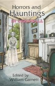 Horrors and hauntings in Cornwall : an anthology of short stories