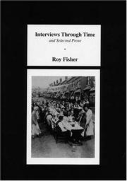 Interviews through time : & selected prose