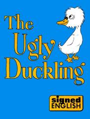 Cover of: Ugly Duckling in Signed English by Hans Christian Andersen