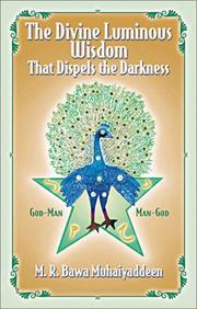 Cover of: Divine Luminous Wisdom That Dispels the Darkness: God-Man Man-God