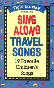 Cover of: Sing Along Travel Songs: 19 Favorite Children's Songs (Singalong Series)
