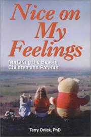 Cover of: Nice on my Feelings: Nurturing the best in Children and Parents