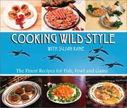 Cooking Wild-Style by Susan Kane