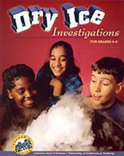 Cover of: Dry Ice Investigations (grade 6-8)