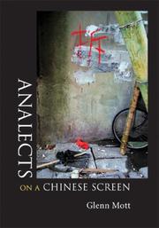 Analects on a Chinese Screen by Glenn Mott