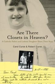 Are there closets in heaven? by Carol Curoe, Robert Curoe