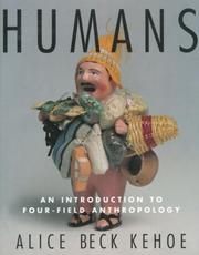 Humans : an introduction to four-field anthropology