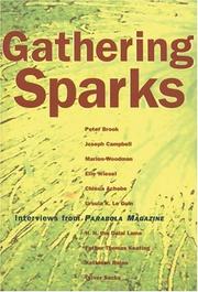 Gathering sparks : interviews from Parabola magazine