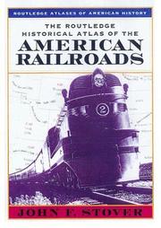 Cover of: The Routledge Historical Atlas of the American Railroads