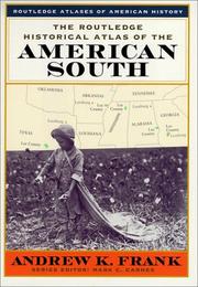 Cover of: The Routledge Historical Atlas of the American South by Andrew K. Frank