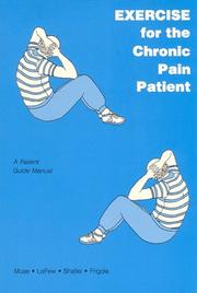 Cover of: Exercise for the chronic pain patient by Mark Muse