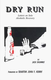 Cover of: Dry Run: Letters on Solo Alcoholic Recovery