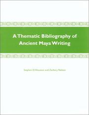Cover of: A Thematic Bibliography of Ancient Maya Writing