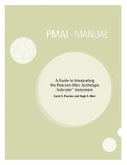 Cover of: PMAI Manual: A Guide for Interpreting the Pearson-Marr Archetype Indicator Instrument