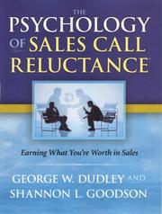 The Psychology of Sales Call Reluctance by George W. Dudley
