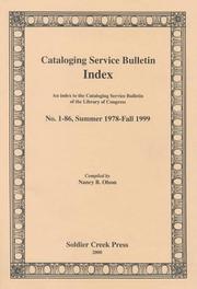 Cover of: Cataloging Service Bulletin Index: An Index to the Cataloging Service Bulletin of the Library of Congress, No 1-86, Summer 1978-Fall 1999 (Cataloging Service Bulletin Index)