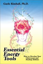Cover of: Essential Energy Tools: How to Develop Your Clairvoyant and Healing Abilities