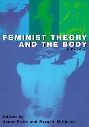 Cover of: Feminist Theory and the Body: A Reader