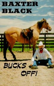 Cover of: Baxter Black Bucks Off!