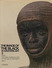 Cover of: The Image of the Black in Western Art, Volume II, Part 1: From the Demonic Threat to the Incarnation of Sainthood (Menil Foundation)