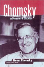 Cover of: Chomsky on Democracy and Education (Social Theory, Education, and Cultural Change)